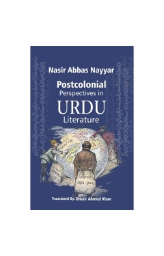 Postcolonial Perspectives in Urdu Literature